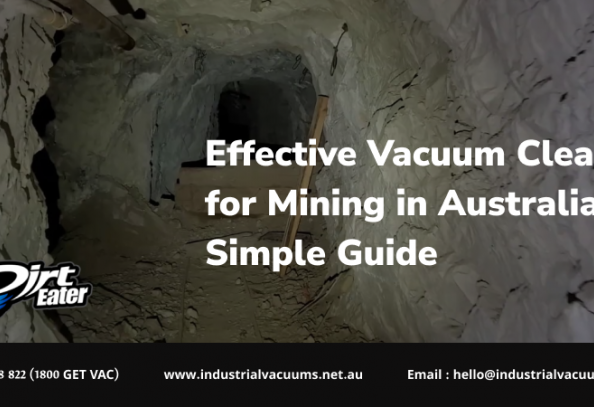 Ind-Effective-Vacuum-Cleaners-for-Mining-in-Australia_-A-Simple-Guide-1-768x407
